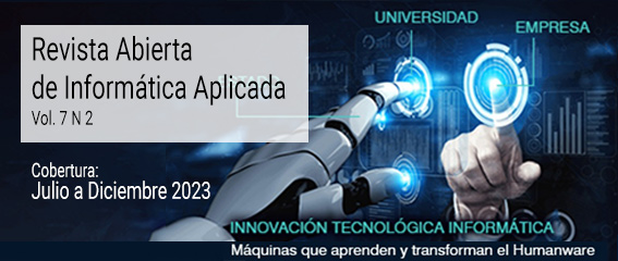 					Ver Vol. 7 Núm. 2 (2023): Revista Abierta de Informática Aplicada
				